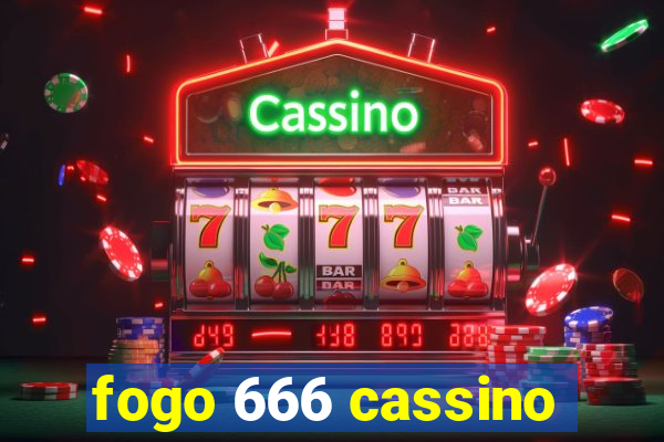 fogo 666 cassino